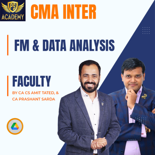 Picture of CMA Inter FM & Data Analysis by CA Prashant Sarda , CA Amit Tated Sir 