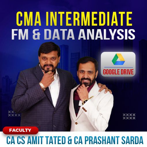 Picture of CMA Inter FM & Data Analysis by CA Prashant Sarda , CA Amit Tated Sir 