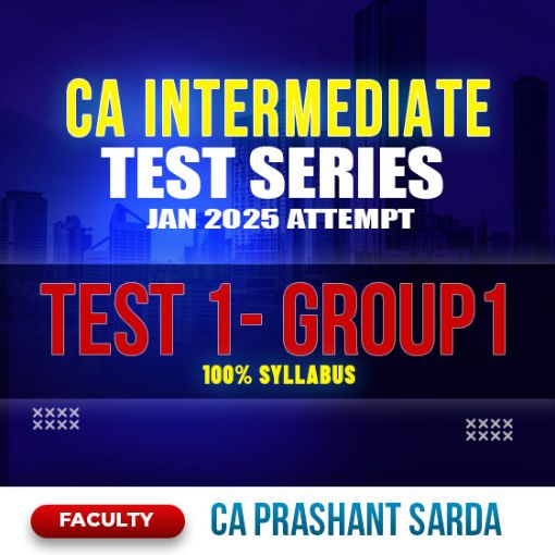 Picture of CA Intermediate Test Series - Group-1, Test-1 100% Syllabus 