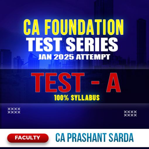 Picture of CA FOUNDATION SCHEDULED TEST SERIES 100% SYLLABUS - TEST A